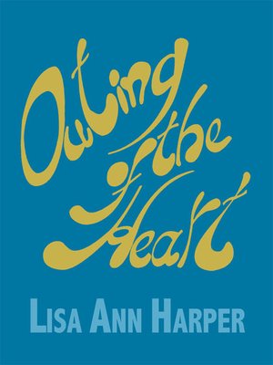 cover image of Outing of the Heart